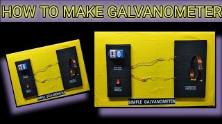 HOW TO MAKE A SIMPLE GALVANOMETER |Science Projects || DIY || Galvanometer