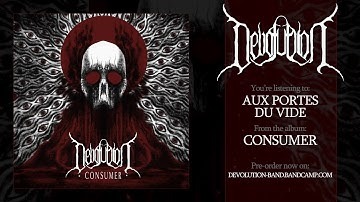 DEVOLUTION - Aux Portes du Vide (Official single stream)