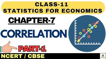 Meaning of Correlation- Correlation Chapter 7 I Part-1 I Class 11