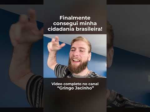 Consegui a minha cidadania Brasileira! 🇧🇷