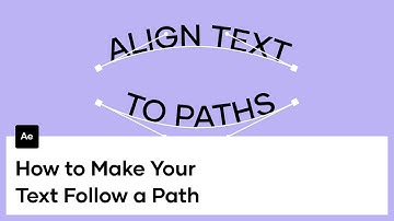 How To Make Your Text Follow A Path In After Effects