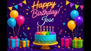 Happy Birthday Jose 🎂 | Birthday Song & Celebration Video