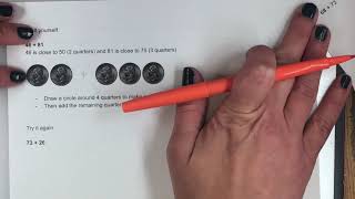 Thinking of Compatible Numbers as Quarters (Adding)