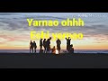 YARNAO OHHH ISHI YARNAO 🎶🎶 || Lyrics || Wungthem Zimik Mp3 Song