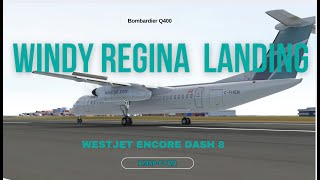 Windy Regina Landing | WestJet Encore Q400 | Infinite Flight