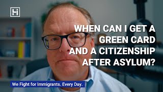 When Can I Get A Green Card And Citizenship After Asylum?