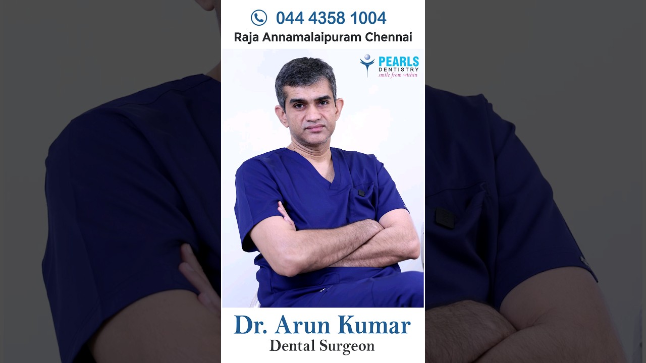 Reasons to Change Dental Crowns on Dental Implants..! | Pearls Dentistry | Dr.Arunkumar