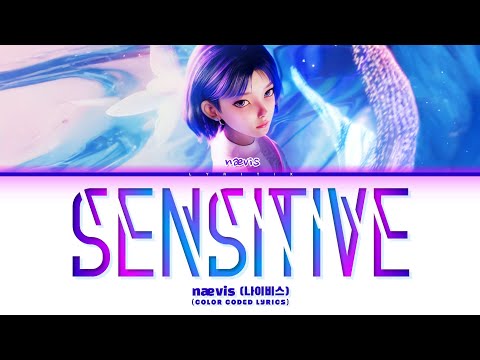 nævis (나이비스) "Sensitive" Color Coded Lyrics | Lyritix