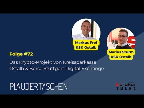 #72 - Das Krypto-Projekt von Kreissparkasse Ostalb & Börse Stuttgart Digital Exchange