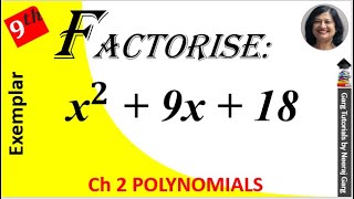 factorise x2+9x+18 | factorise the following expression x2+9x+18 | Class 9 Maths Chapter 2