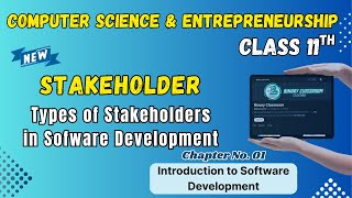 004 Stakeholder and its Types Chapter 1 Introduction to Software Development Class 11th Computer screenshot 2