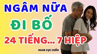 Truyện Ngắn Đặc Sắc – Con Dâu Hiếu Thảo Với Bố Chồng, Chuyện Đời Khó Quên