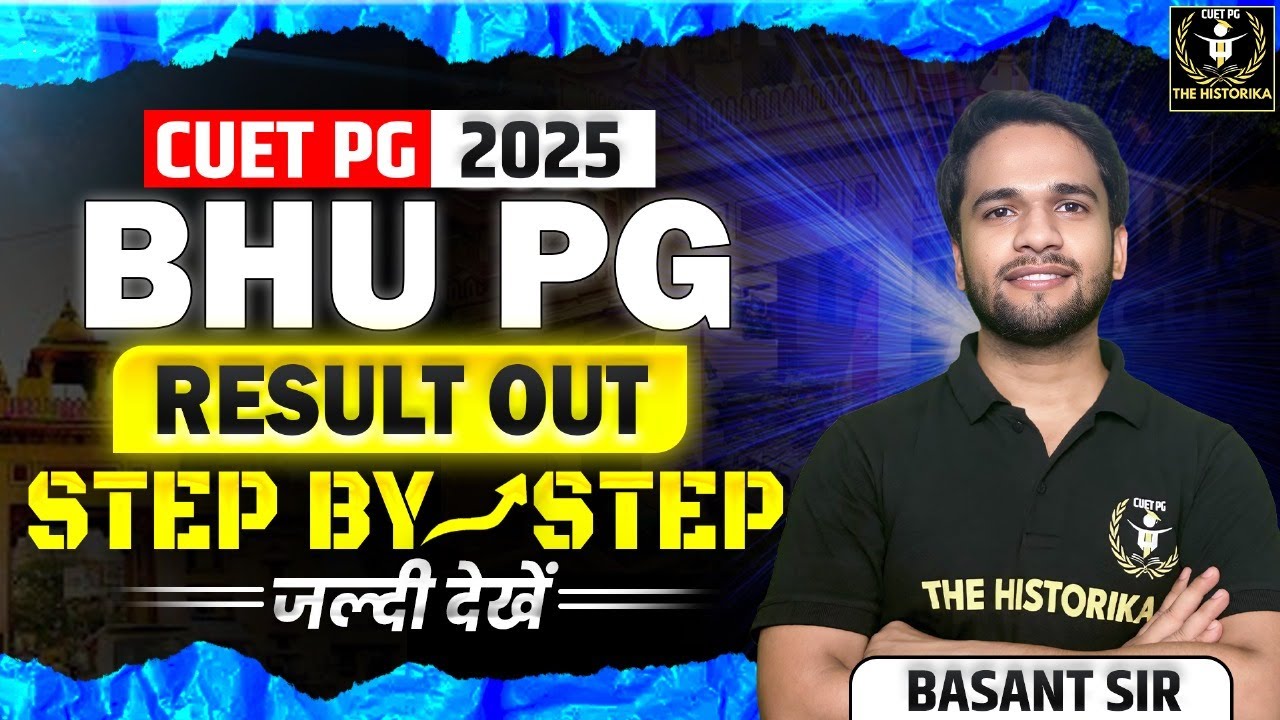 🎓 CUET PG 2025 | BHU PG Result Declared – Cutoff & Next Steps!