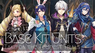 Fire Emblem: Heroes - Base Kit ONLY Units take on the Tempest Trials