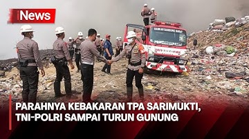 24 Hari Kebakaran TPA Sarimukti, Tim Gabungan Serta TNI-Polri Kembali Diterjunkan