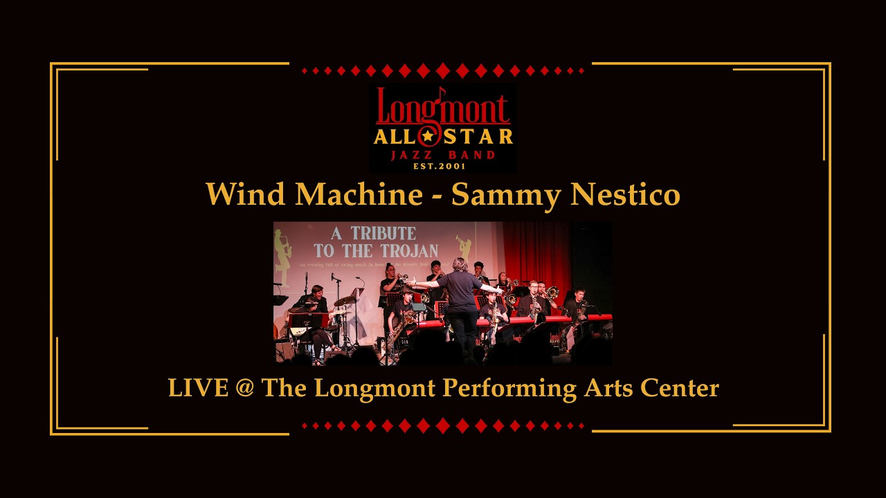 アート・デザイン・音楽 The Nestico Sound Series: Wind Machine Wind Machine - Sammy Nestico | Longmont All-Star Jazz Band - YouTube