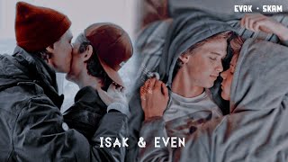 Isak & Even • Evak | Skam