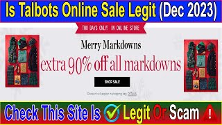 Is Talbots Online Sale Legit (Dec 2023) Does It Have Legitimacy? Watch This Video Now! Scam Advice