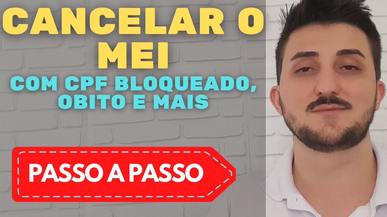 Como Cancelar O MEI Passo A Passo Completo Baixar MEI FECHAR MEI