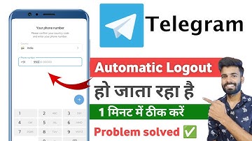 telegram automatic logout problem | fix telegram account automatically logout problem