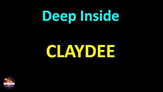 Claydee - Deep Inside (Lyrics version) Resimi