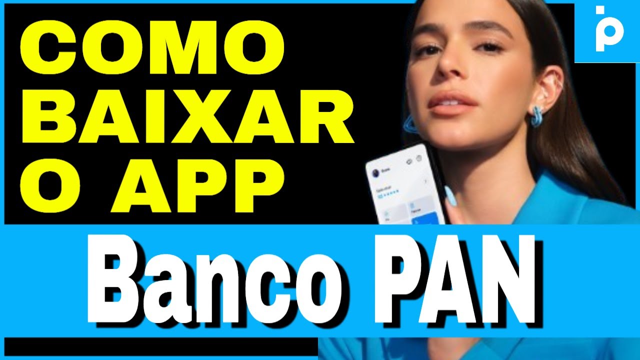 Como Baixar o Aplicativo Banco PAN no Celular Android