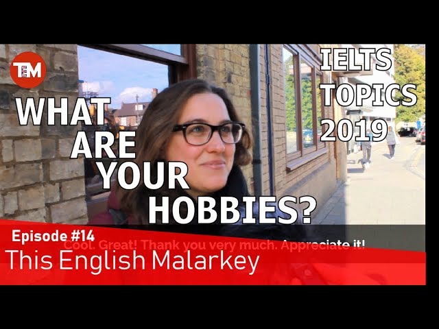 What do you do in your free time? Hobbies 😊 || This English Malarkey #14 class=