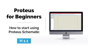 H 1.1 |How to start using Proteus Schematic | Introduction of Proteus Series | Proteus for beginners
