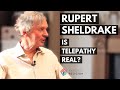 The Extended Mind – Is Telepathy Real? | Rupert Sheldrake Interview 2018