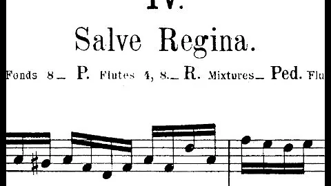 Charles-Marie Widor - Salve Regina (Marcel Dupr)