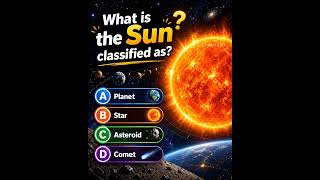 What is the Sun classified as? #shorts #quiz