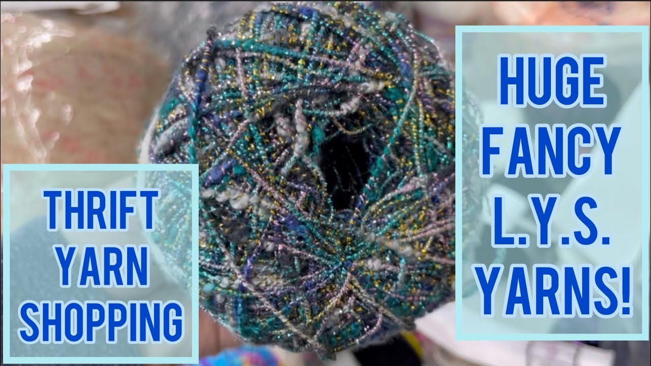 Thrift Store Yarn Shopping! High end yarns! 