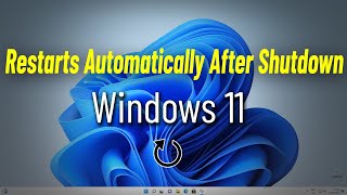 fix windows 11 restart automatically after shutdown | how to solve pc auto restart after shutdown