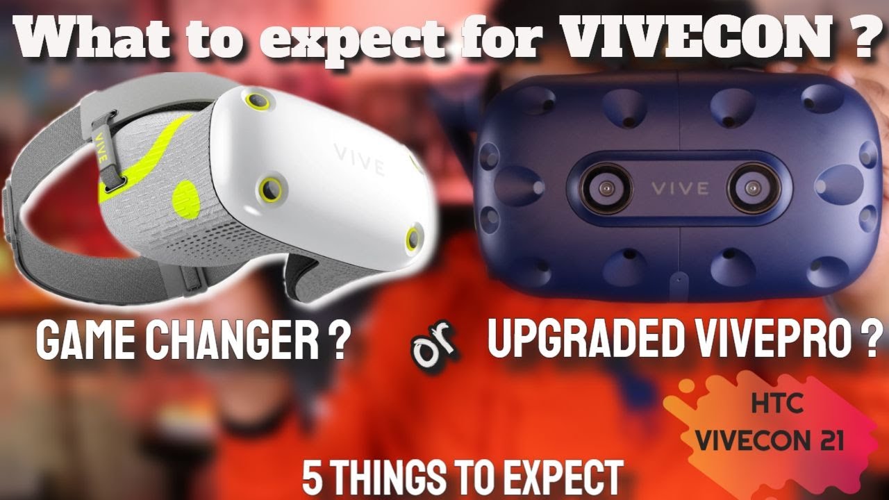 what to expect for HTC's VIVEcon 2021?