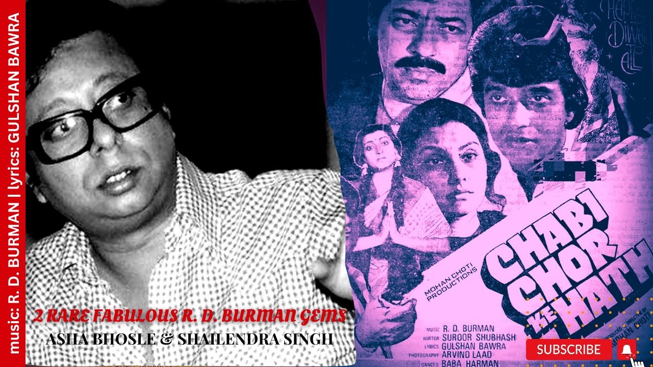 Two Rare Songs from the Unreleased Film CHABI CHOR KE HAATH | R. D. Burman | Asha B & Shailendra S