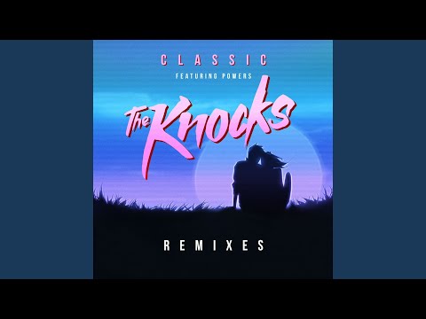 Classic (feat. POWERS) (RAC Remix)