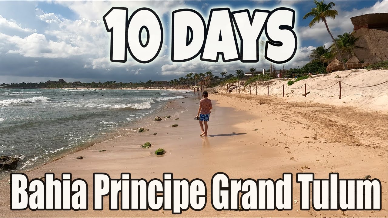 🏝️ BAHIA PRINCIPE GRAND TULUM - 10 Days in Paradise | Stunning Visuals & Relaxing Music 🎶