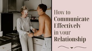 Effective Communication Skills: Improve Your Relationships
