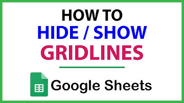 How To Hide Or Show The Gridlines In Google Sheets | PC | 👍