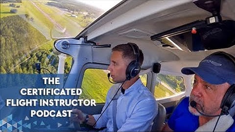 The CFI Podcast [Traffic Patterns] - MzeroA Flight Training