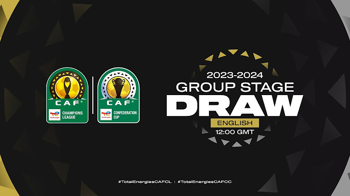 TotalEnergies CAF Champions League & Confederation Cup Group Stage Draw - 2023/2024 (English)