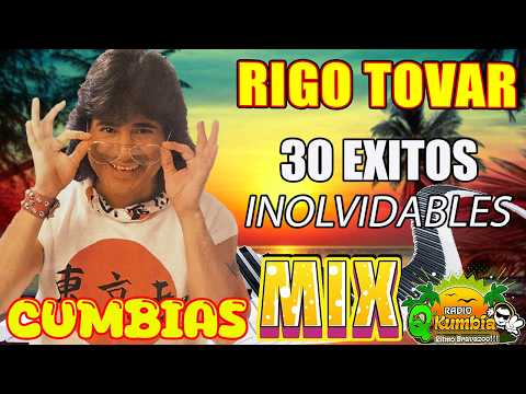 RIGO TOVAR MIX LAS CLASICAS DE LA CUMBIA 🌞 CUMBIAS INOLVIDABLES PARA BAILAR  🌞CUMBIAS VIEJITAS MIX 🌞