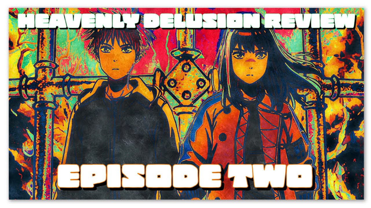 DIDN'T EXPECT THAT! Heavenly Delusion Episode 2 Reaction & Review 