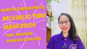 Bí kiếp chinh phục mọi mục tiêu năm 2024 nhẹ nhàng nhanh chóng . Mỹ BàngOfficial . #baihocthanhcong