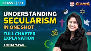 Understanding Secularism | Political Science l Chapter 2 | Class 8 | CHAMPS 2024