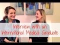 All About Being An International Medical Graduate