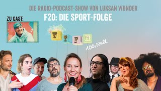 WTFM 100,Null  F20: Die Sport-Folge mit: @Der Galv