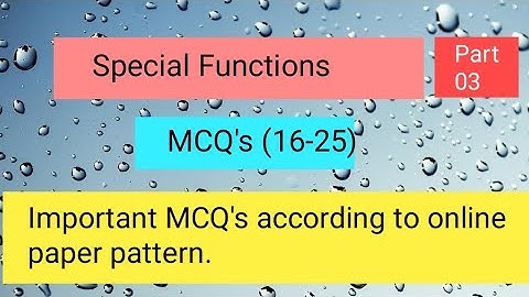 Special Functions,, Important MCQ