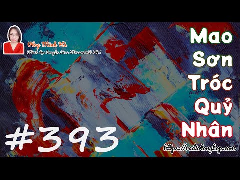 Video Phần 1: MAO SƠN tróc quỷ nhân #393 - youtube