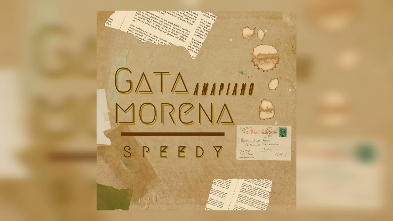 Gata Morena [Amapiano Version] Prod. by SPEEDY